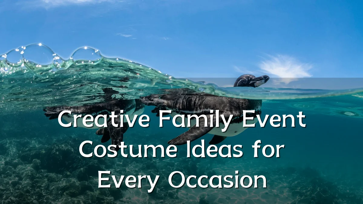Creative Family Event Costume Ideas for Every Occasion