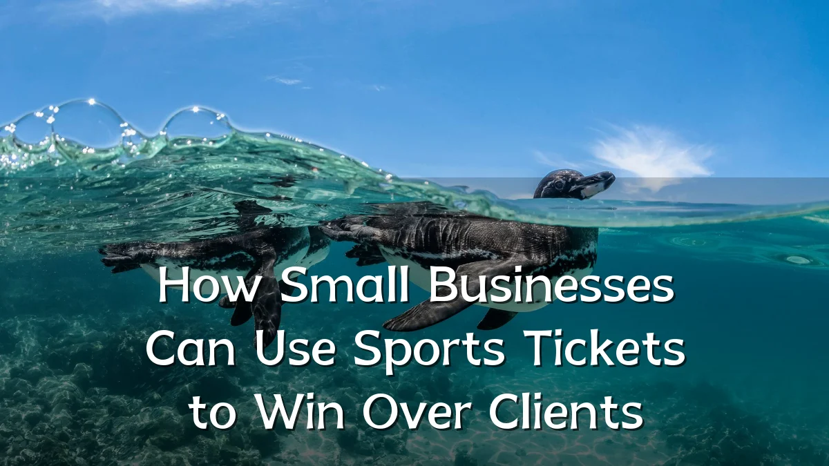 How Small Businesses Can Use Sports Tickets to Win Over Clients